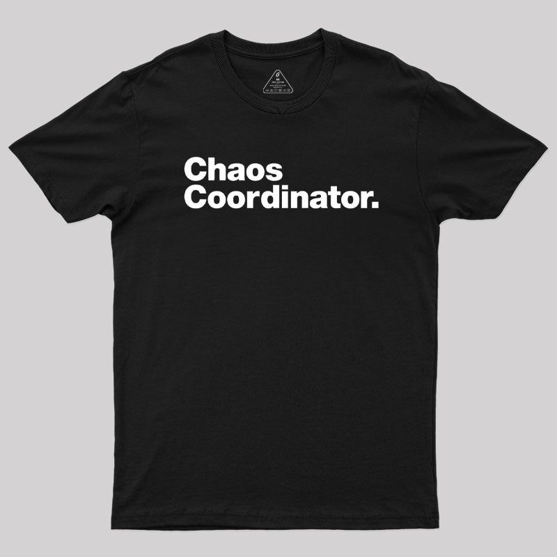 chaos coordinator shirt